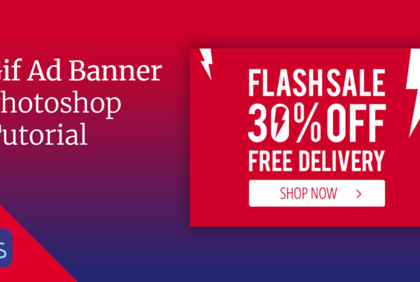Gif Ad Banner Design & Animation Photoshop Tutorial 22
