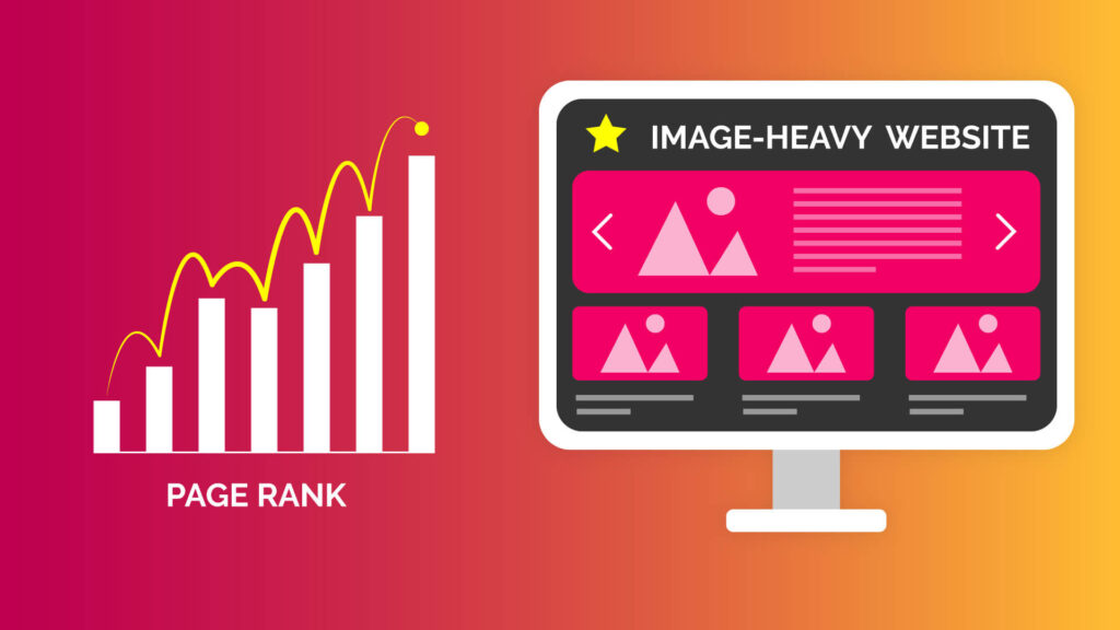 7 Important Steps To Improve Image-Heavy Website Speed and SEO 1 Image-Heavy Website